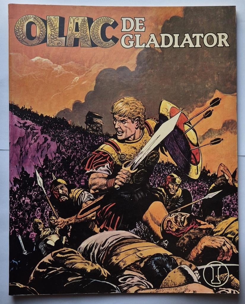OLAC de GLADIATOR | Don Lawrence | deel 1, 3 en 4 | 1e druk, Boeken, Stripboeken, Ophalen of Verzenden, Zo goed als nieuw, Meerdere stripboeken