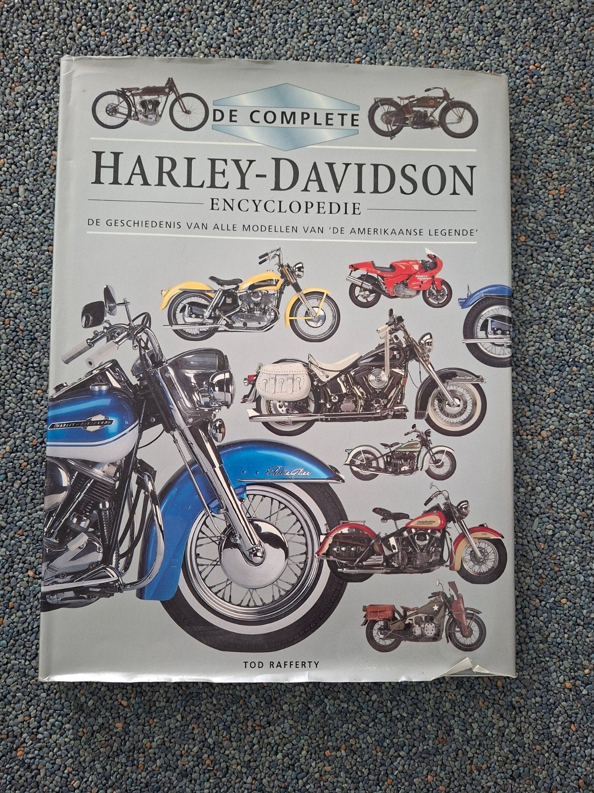 De complete Harley-Davidson Encyclopedie - T. Rafferty, Ophalen of Verzenden, Gelezen, T. Rafferty, Merk of Model