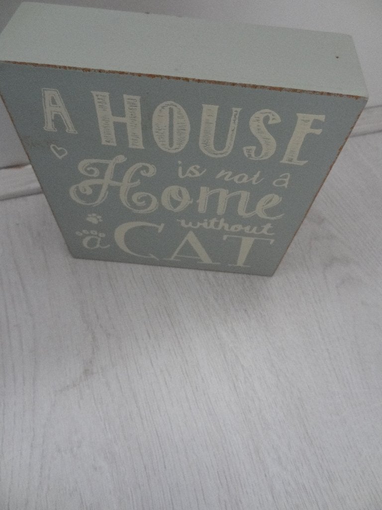 Bordje "A house is not a home whitout a cat" in grijs, Tekstbord, Ophalen of Verzenden, Zo goed als nieuw, 13 cm