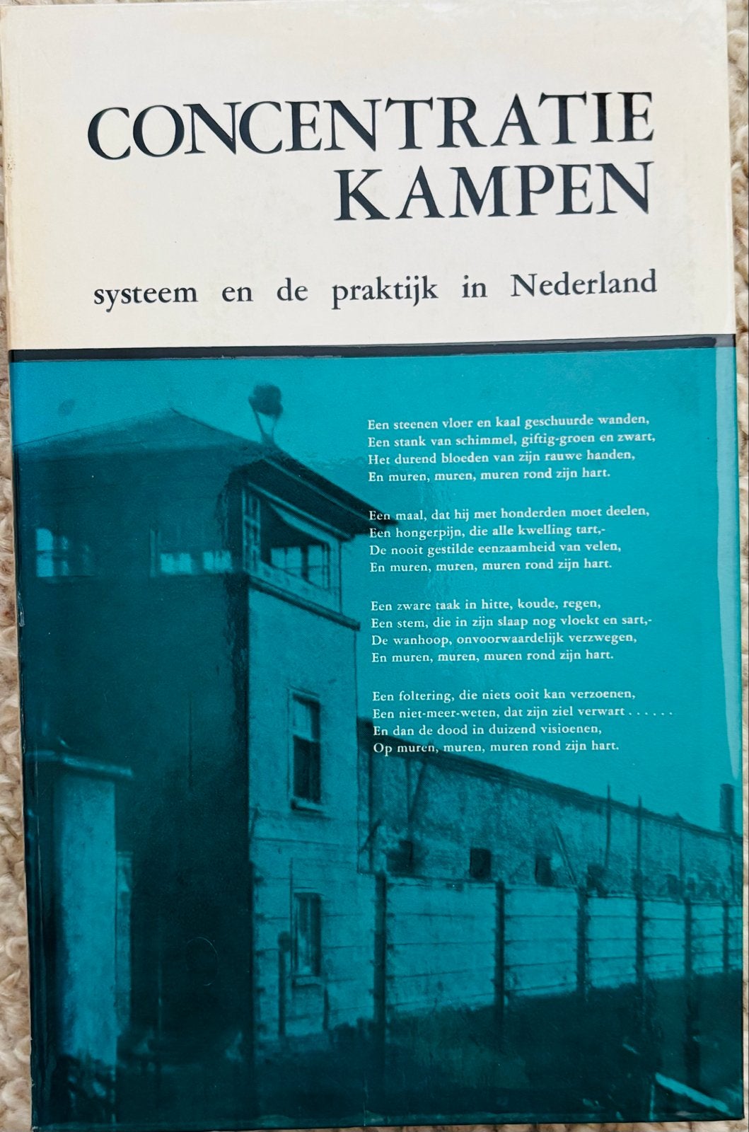 Concentratiekampen: systeem en praktijk in Nederland, Ophalen of Verzenden, Tweede Wereldoorlog, Gelezen, Algemeen