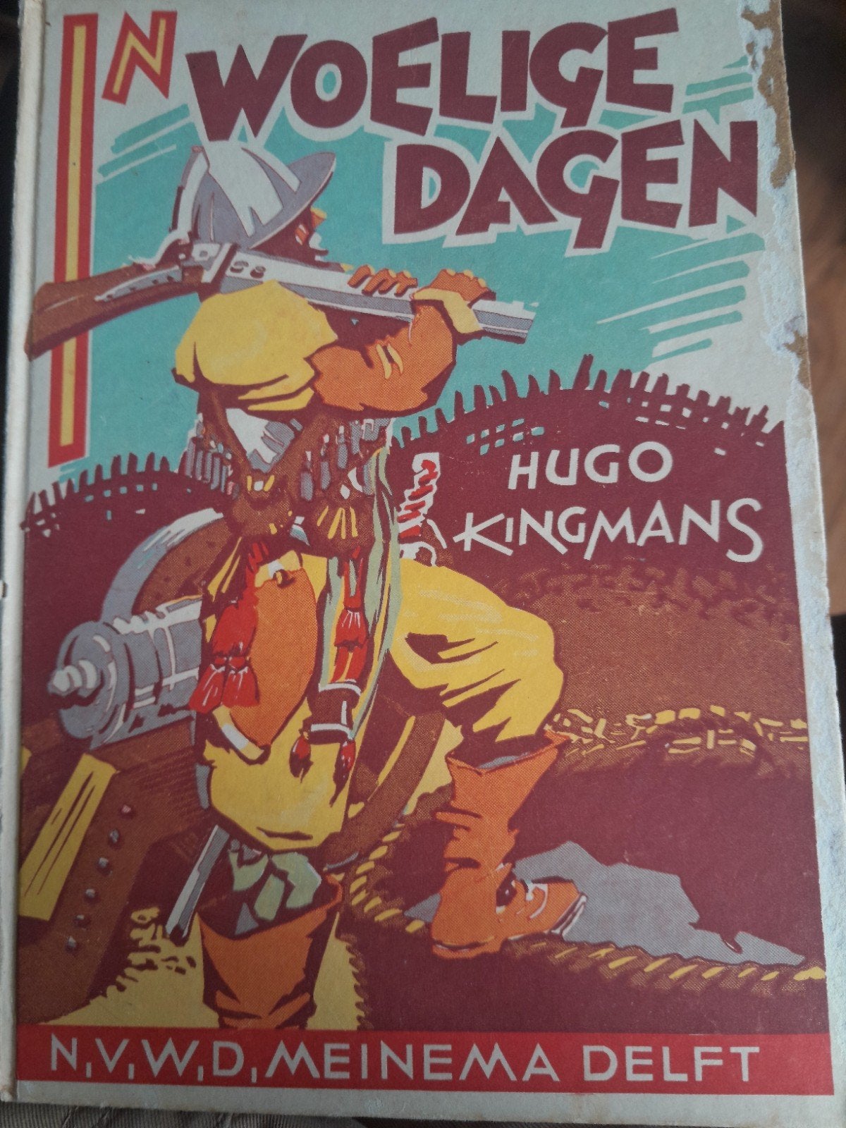 Woelige dagen (Hugo Kingmans), Ophalen of Verzenden