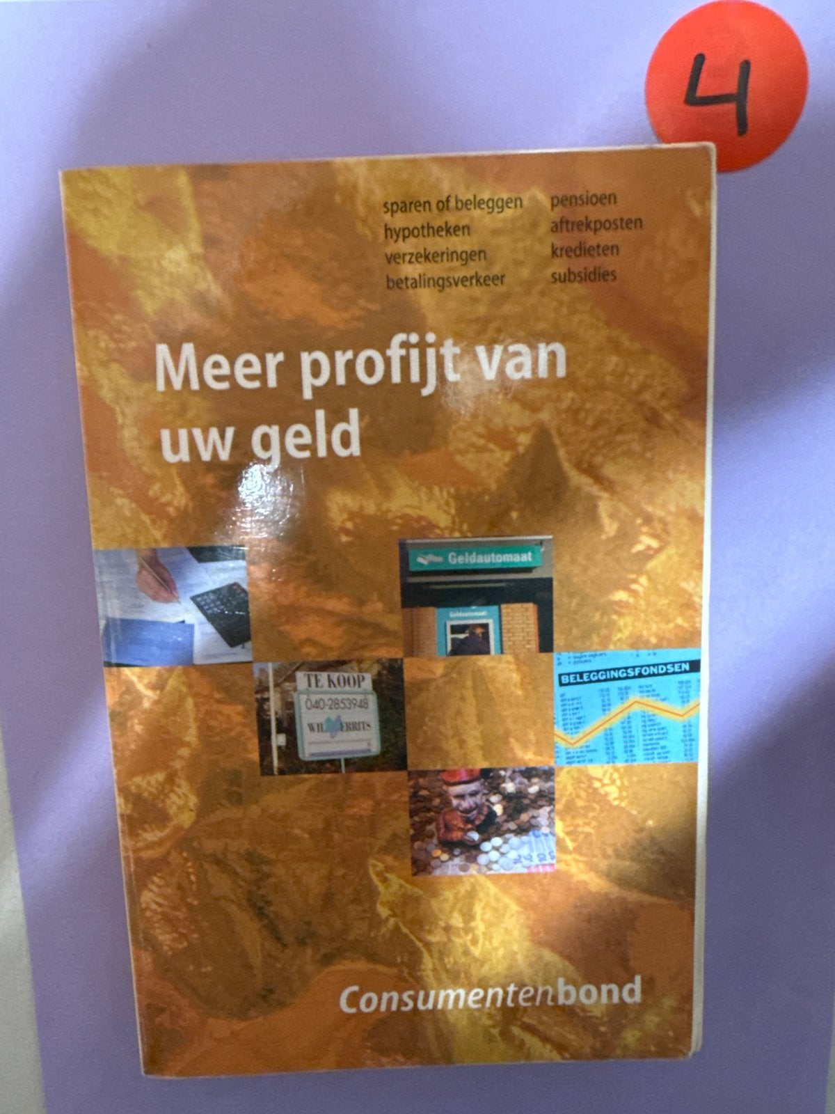 Meer profijt van uw geld - Consumentenbond, Ophalen of Verzenden, Zo goed als nieuw, Geld en Beleggen