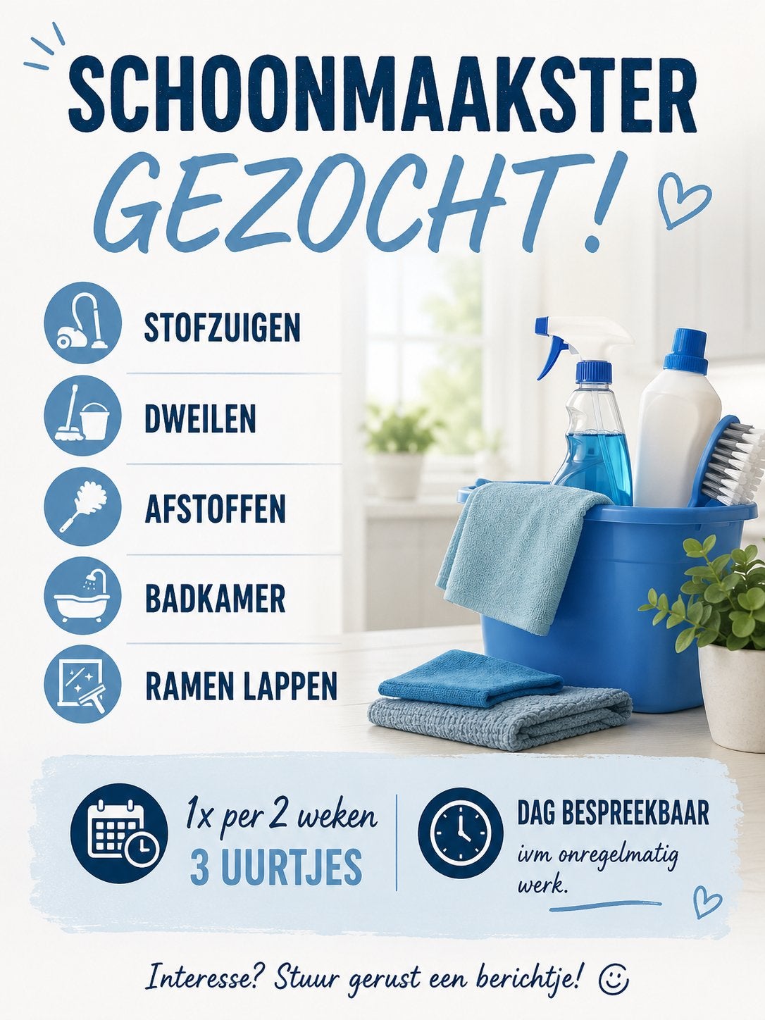 Schoonmaakster gezocht, Overige uren, Overige niveaus, Vanaf 3 jaar, Overige vormen