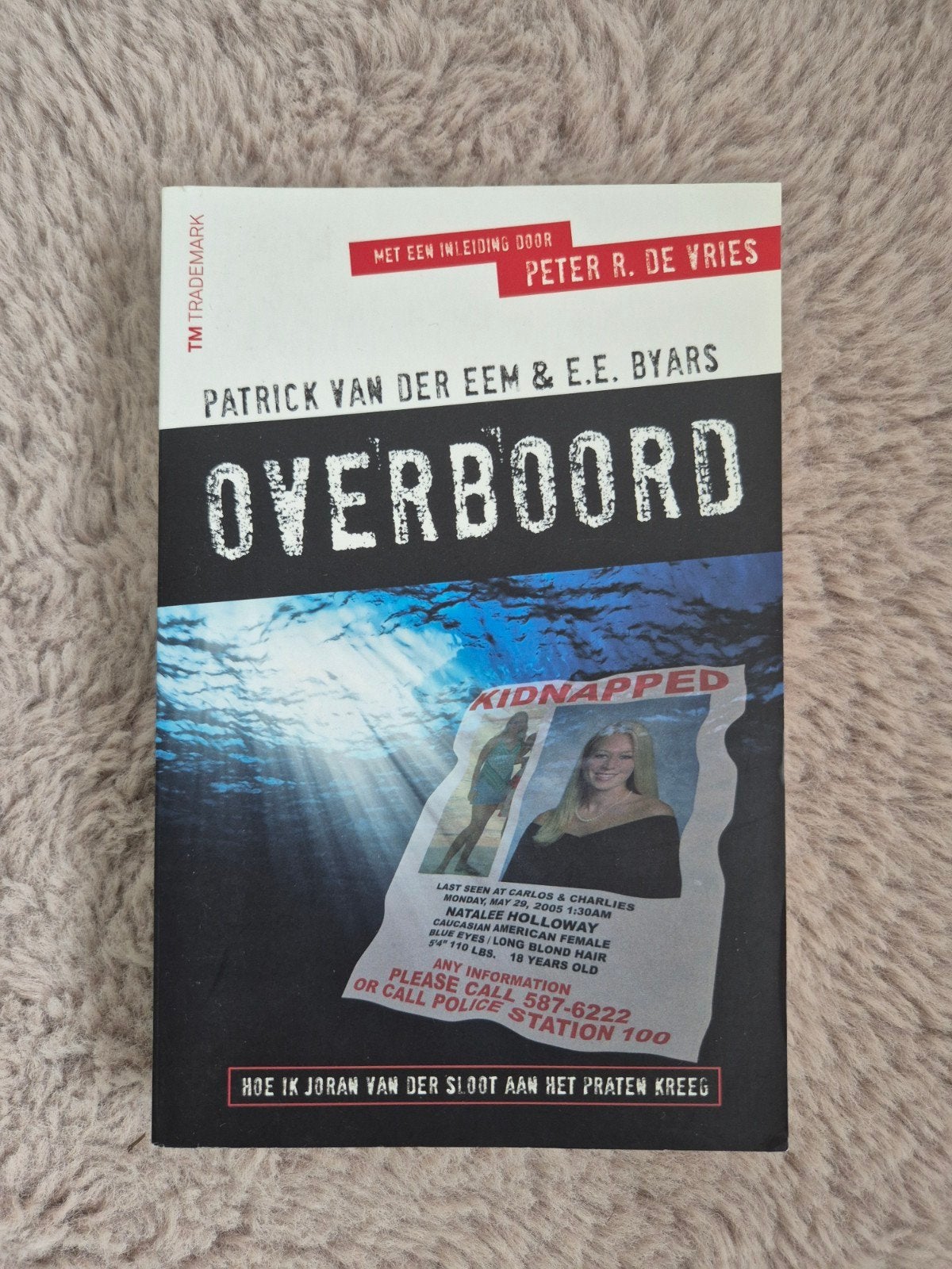 Overboord - Patrick van der Eem & E.E. Byars, Boeken, Ophalen of Verzenden, Zo goed als nieuw, Patrick van der Eem & E.E. Byars