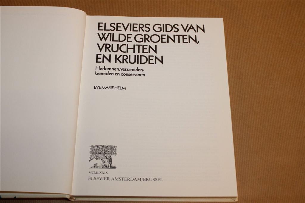 Elseviers Gids Wilde Groenten — Herkennen & Bereiden, Ophalen of Verzenden, Gelezen, Bloemen, Planten en Bomen
