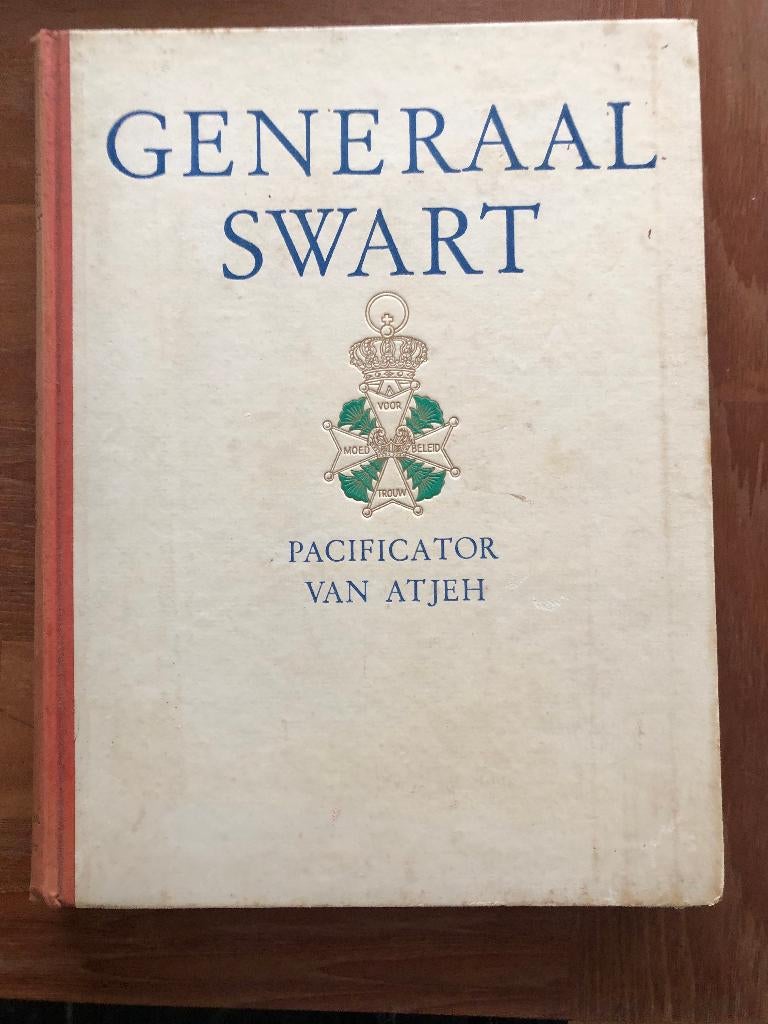 Indië/Atjeh. Generaal Swart, Pacificator van Atjeh (1943), Verzenden, Overige onderwerpen, Tweede Wereldoorlog, Gelezen