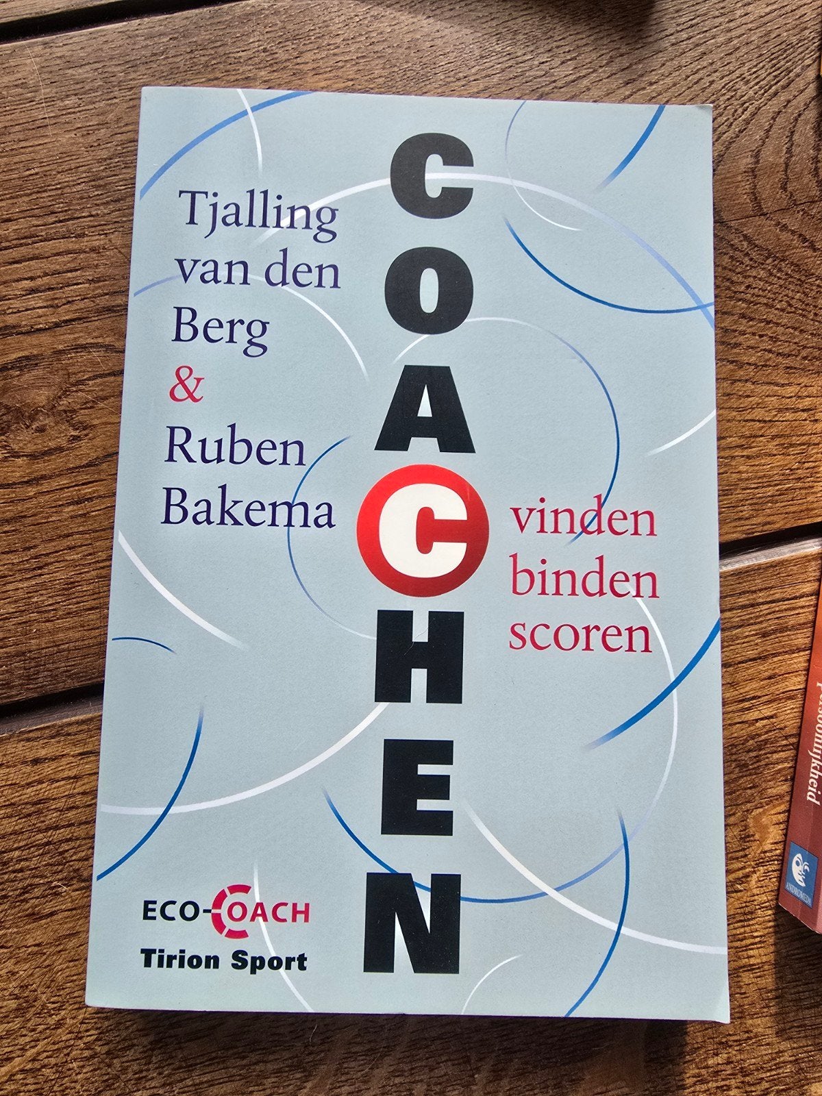 Ruben Bakema - Coachen: vinden - binden - scoren, Boeken, Ruben Bakema; Tjalling van den Berg, Ophalen of Verzenden, Zo goed als nieuw