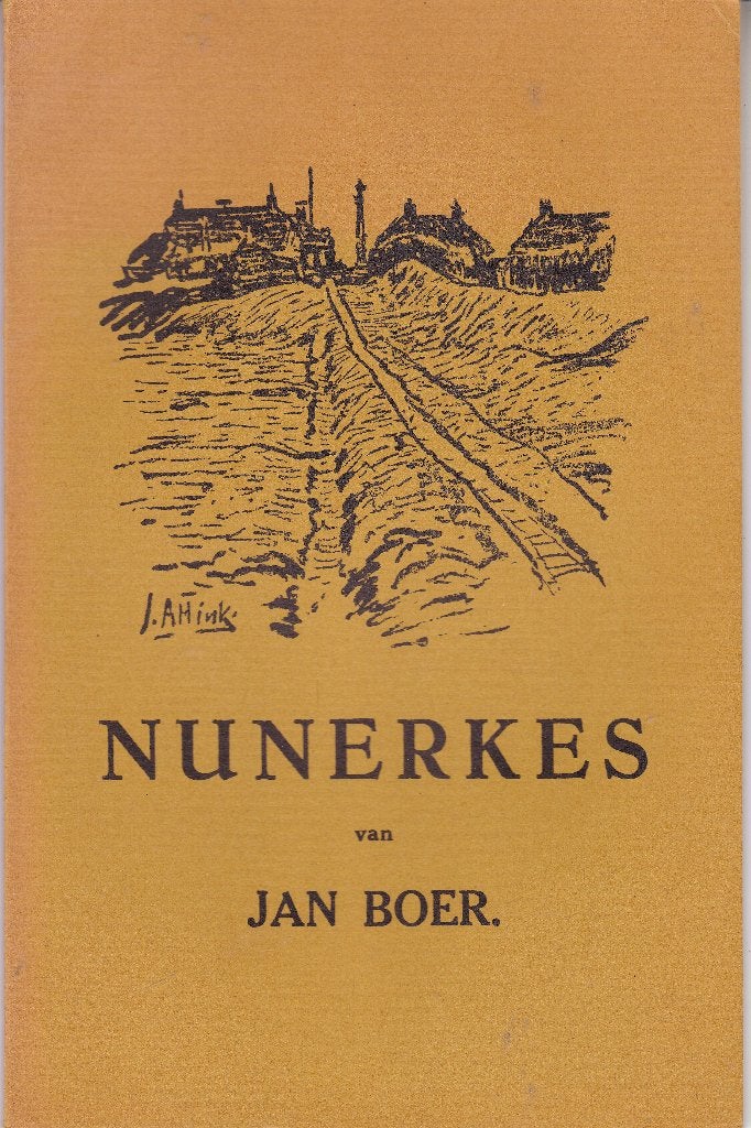 De Ploeg - Jan Boer - Nunerkes (met tek. van Jan Altink), Ophalen of Verzenden, Zo goed als nieuw