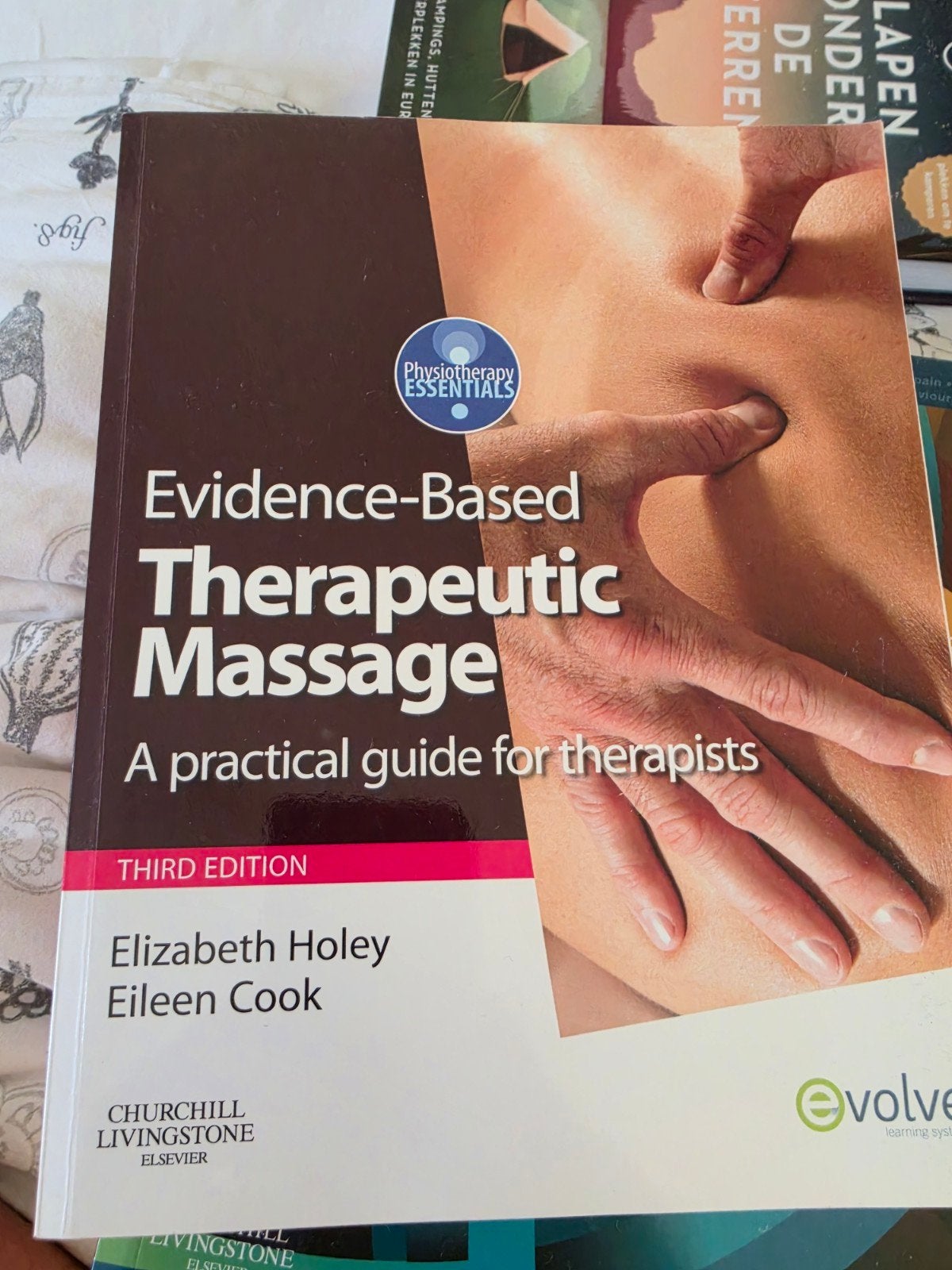 Evidence-Based Therapeutic Massage - Elizabeth Holey, Boeken, Zo goed als nieuw, Elizabeth Holey, Eileen Cook, Beta, HBO