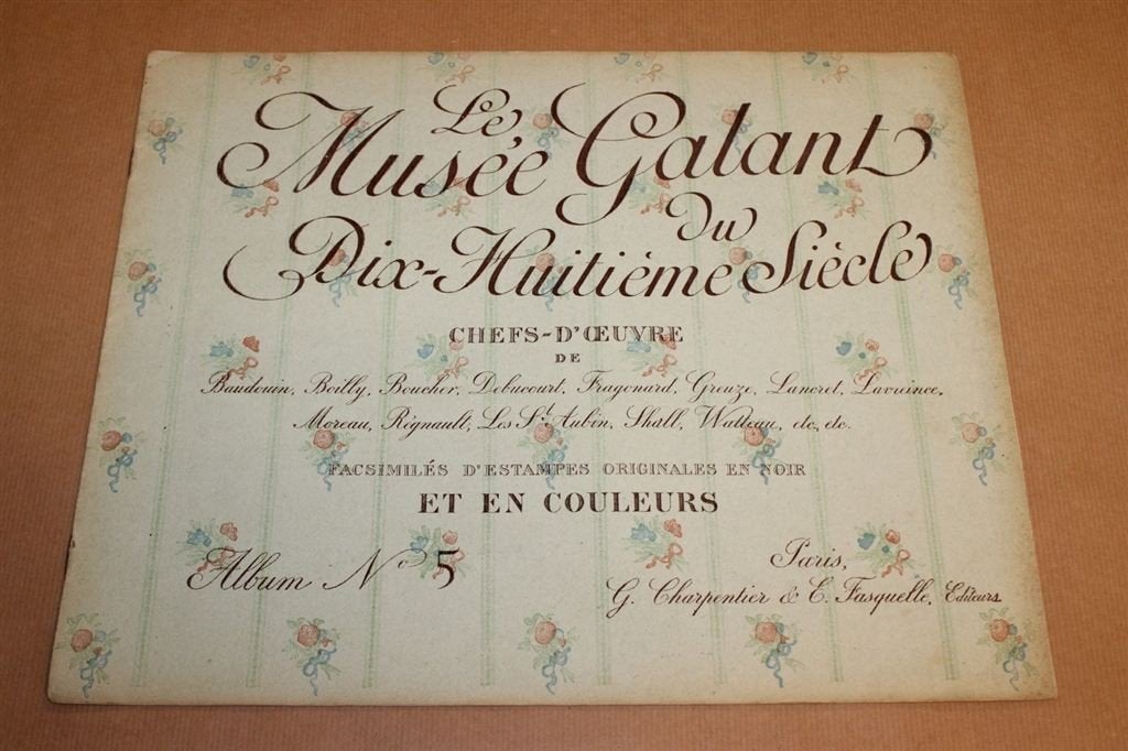 Le Musee Galant du Dix-Huitieme Siecles - Album 5 erotiek, Ophalen of Verzenden, Gelezen