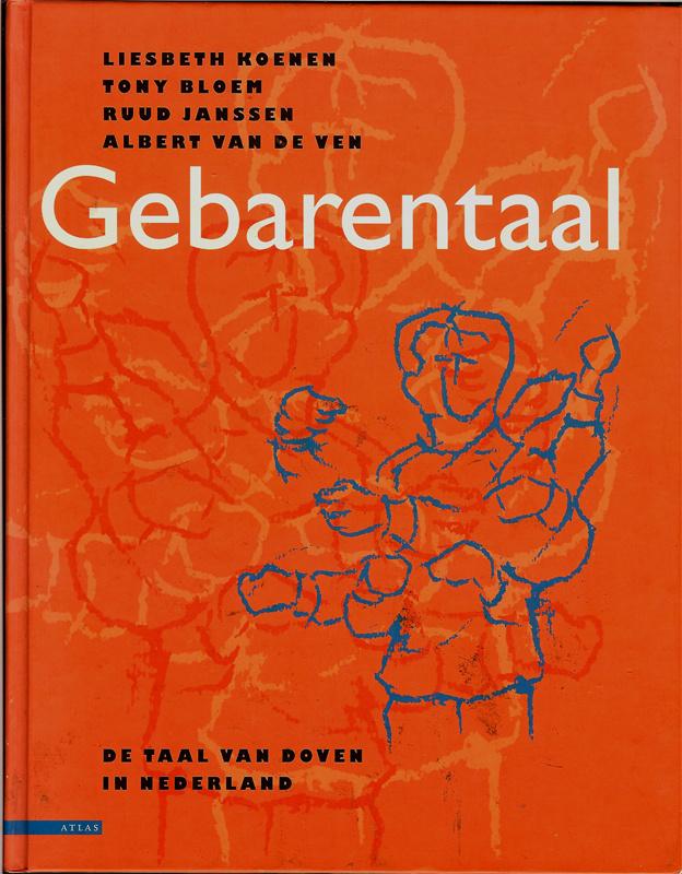 Liesbeth Koenen e.a. - Gebarentaal - De taal van doven in, Ophalen of Verzenden, Zo goed als nieuw