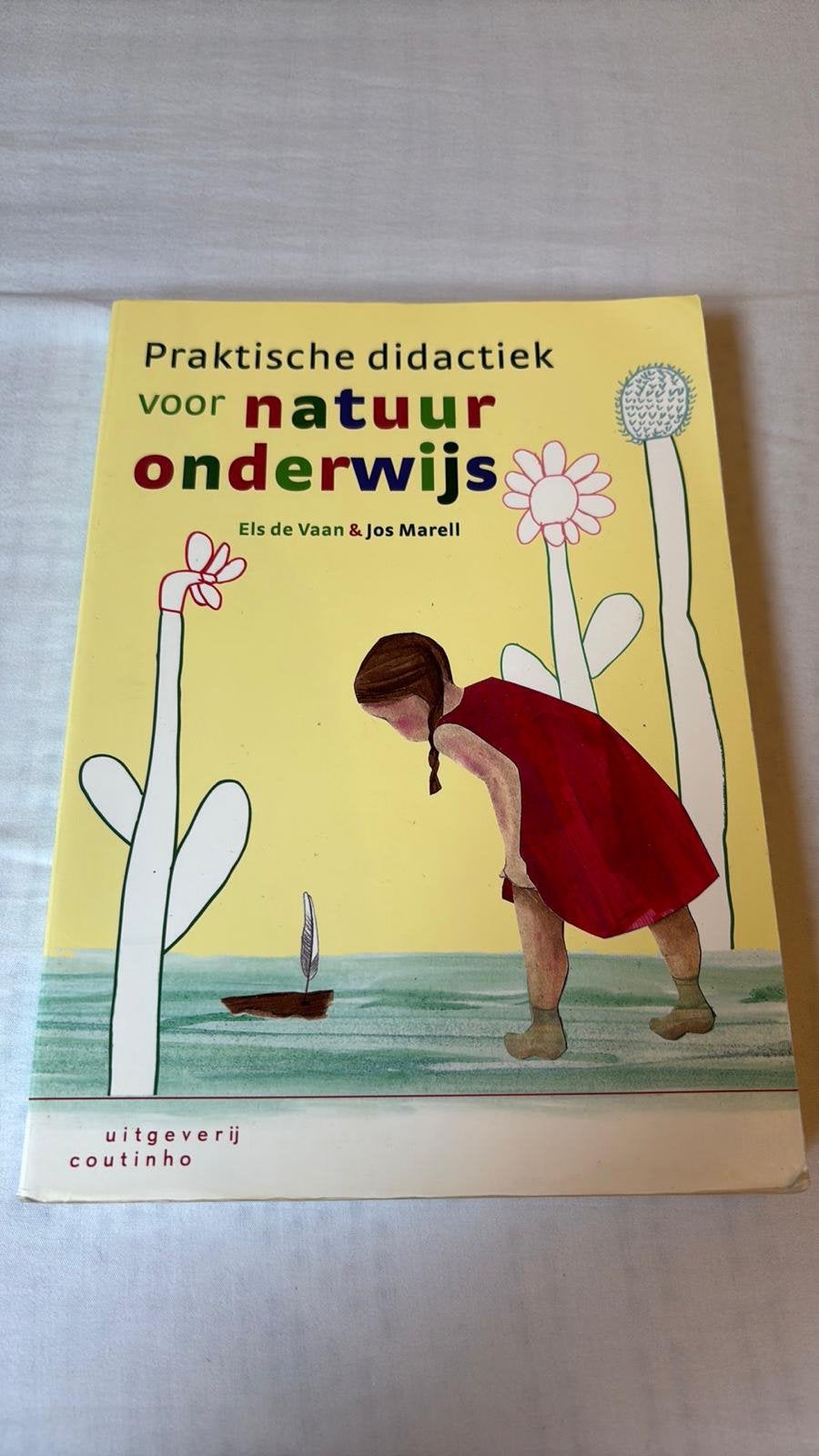 Els de Vaan - Praktische didactiek voor natuuronderwijs, Boeken, Zo goed als nieuw, Els de Vaan, Beta, HBO