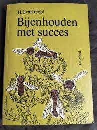 H.J. van Gool: Bijenhouden met succes, Ophalen of Verzenden, Gelezen, Overige onderwerpen, H.J. van Gool