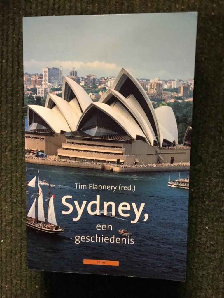 Sydney, een geschiedenis ; redactie: Tim Flannery #Australie, Ophalen of Verzenden, Gelezen, Diverse auteurs, Australië en Nieuw-Zeeland