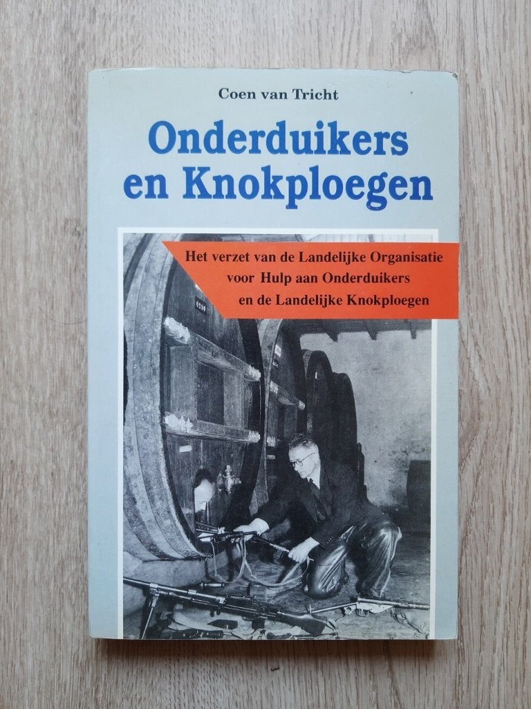 Boek getiteld "Onderduikers en Knokploegen", Boeken, Verzenden, Coen van Tricht, Overige onderwerpen, Tweede Wereldoorlog