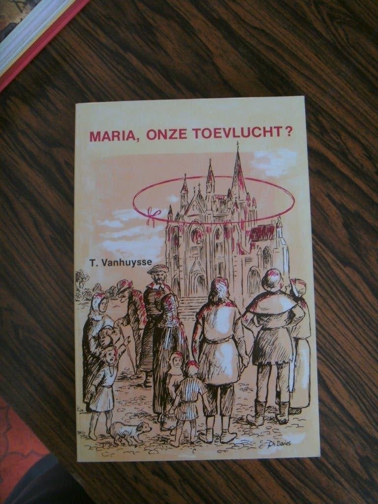 Maria, onze toevlucht, T. Vanhuysse., Ophalen of Verzenden, Nieuw, T. Vanhuysse, Christendom | Katholiek