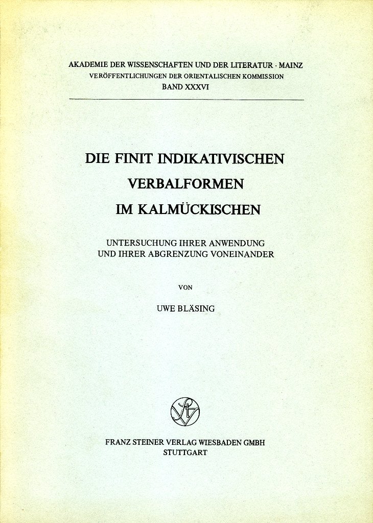 Die finit indikativischen Verbalformen im Kalmuckischen, Ophalen of Verzenden, Zo goed als nieuw, Geesteswetenschap, Uwe Blasing