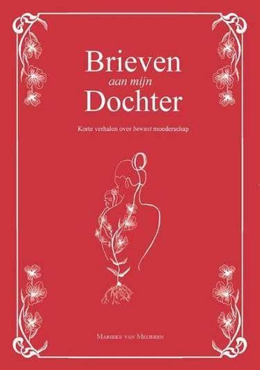 brieven aan mijn dochter, Esoterie en Spiritualiteit, Ophalen of Verzenden, Zo goed als nieuw, Marijke van Meijeren