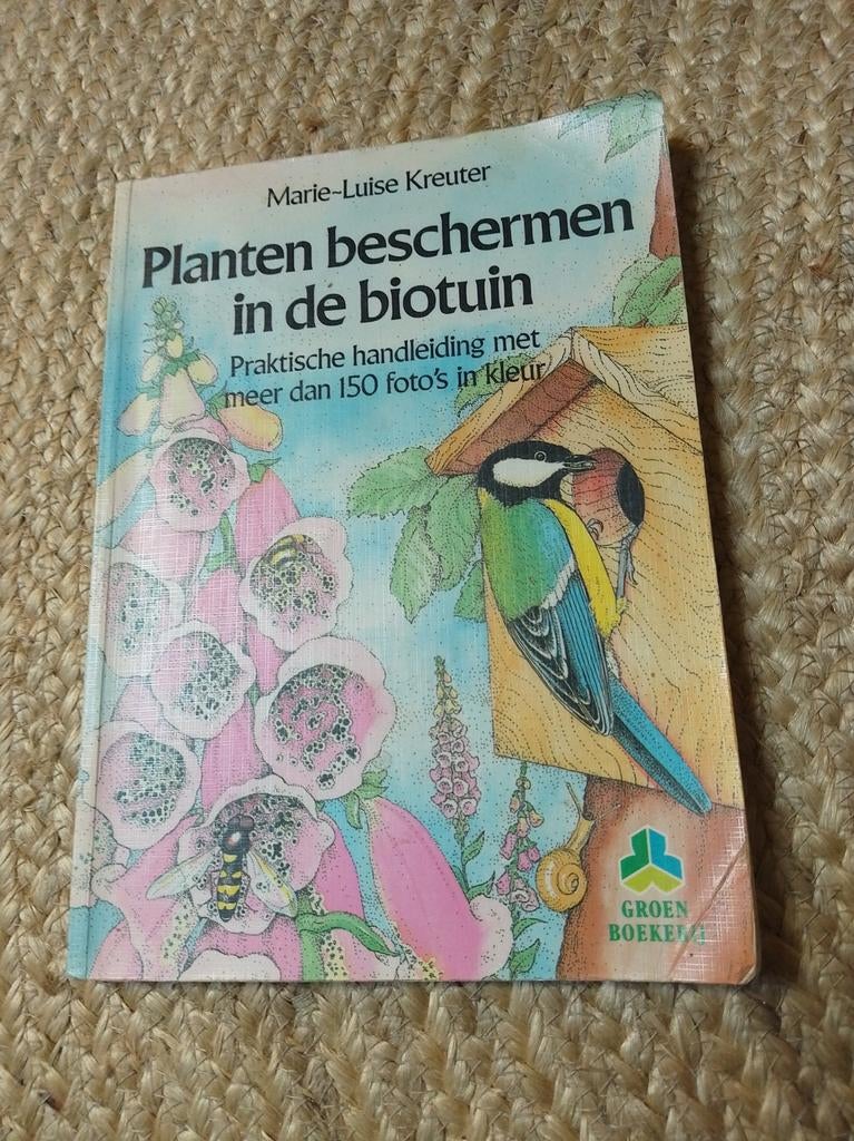 Planten beschermen in de biotuin - Marie-Luise Kreuter, Boeken, Ophalen of Verzenden, Gelezen, Marie-Luise Kreuter, Tuinieren en Tuinplanten
