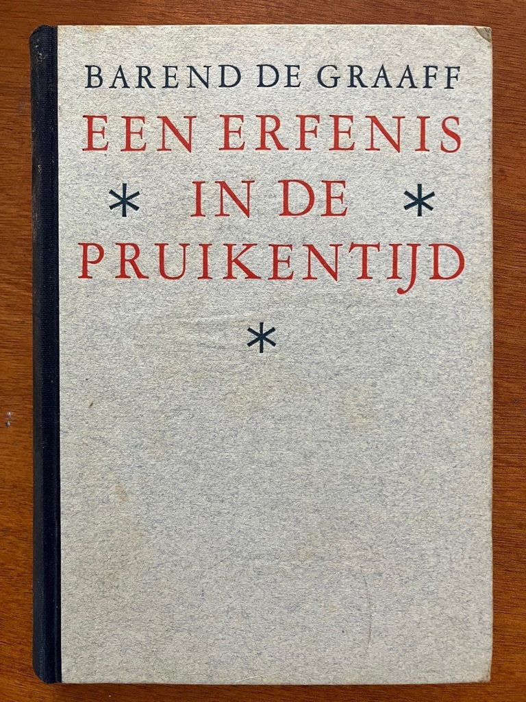Erfenis in de pruikentijd - Barend de Graaff, Verzenden, Gelezen, Zuid-Holland