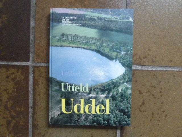 UDDEL - De geschiedenis van een strijdbare dorpsgemeenschap, Boeken, Ophalen of Verzenden, Zo goed als nieuw