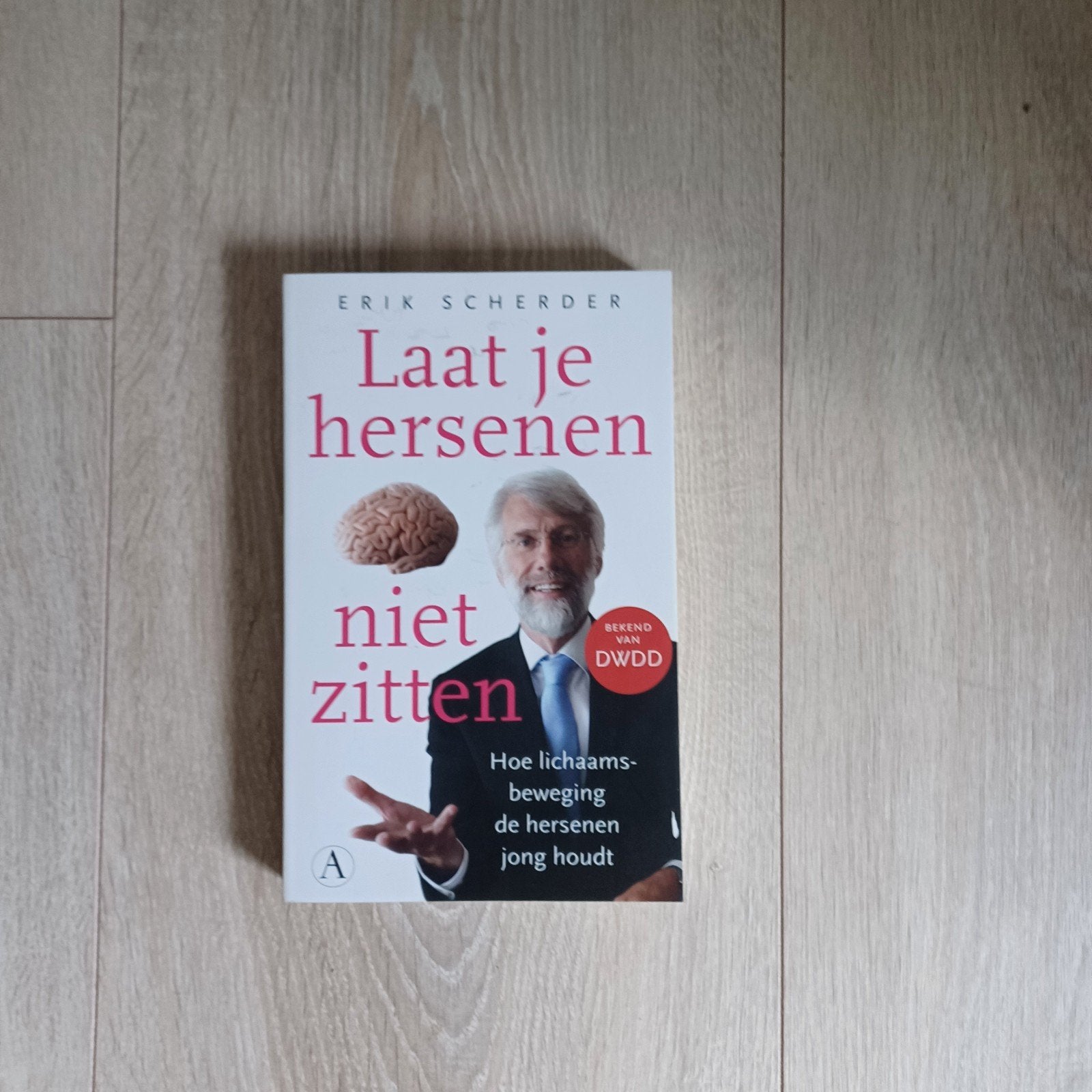 Laat je hersenen niet zitten - Erik Scherder, Ophalen of Verzenden, Zo goed als nieuw, Cognitieve psychologie, Erik Scherder