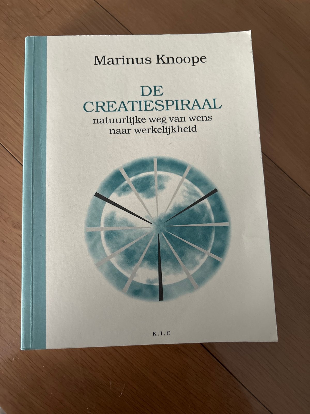 De Creatiespiraal: natuurlijke weg van wens naar werkelijkhe, Boeken, Ophalen of Verzenden, Zo goed als nieuw, Spiritualiteit algemeen