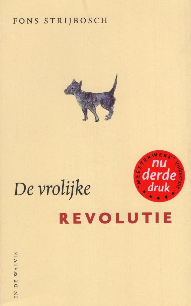 De Vrolijke Revolutie - Fons Strijbosch BOEK 9789074241250, Ophalen of Verzenden, Zo goed als nieuw, Fons Strijbosch