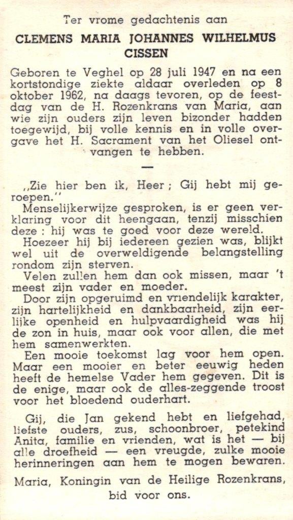 Cissen Clemens Maria Johannes Wilhelmus 1947 Veghel 1962, Verzamelen, Bidprentjes en Rouwkaarten, Ophalen of Verzenden