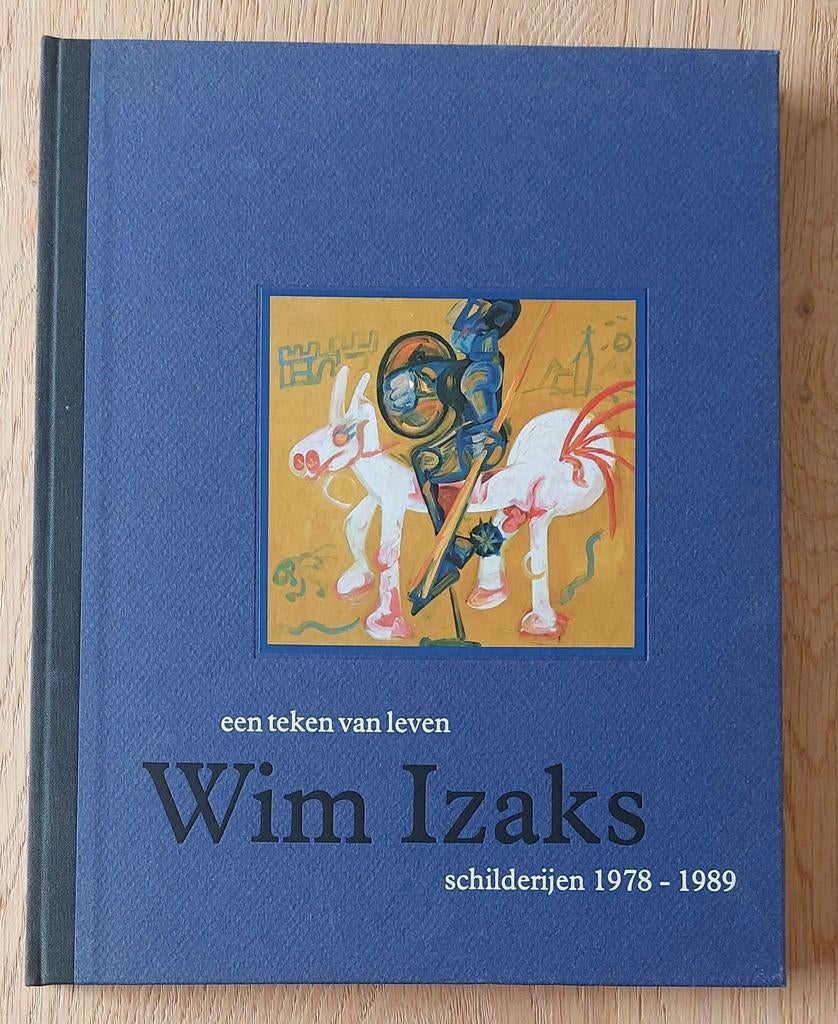 Kunstwerken... Wim Izaks ... een teken van leven ..., Ophalen of Verzenden, Zo goed als nieuw