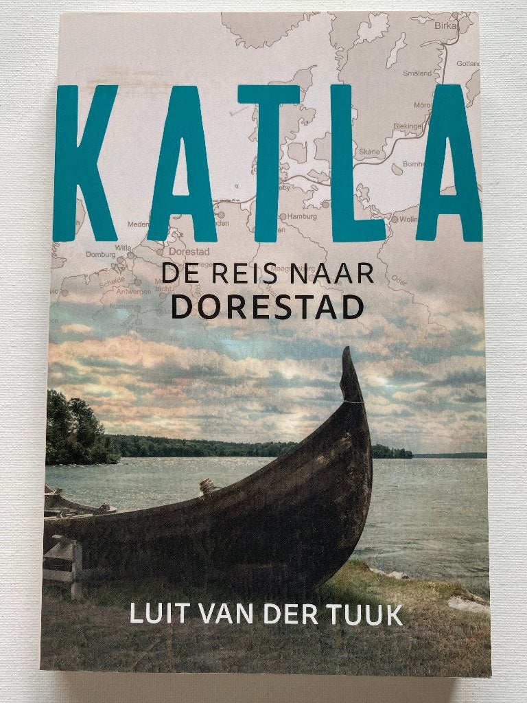 Katla: De Reis naar Dorestad - Luit van der Tuuk, 14e eeuw of eerder, Luit van der Tuuk, Ophalen of Verzenden, Zo goed als nieuw