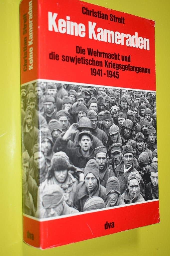 Keine Kameraden -1941-1945- Ch. Streit, Ophalen of Verzenden, Overige onderwerpen, Ch. Streit, Tweede Wereldoorlog