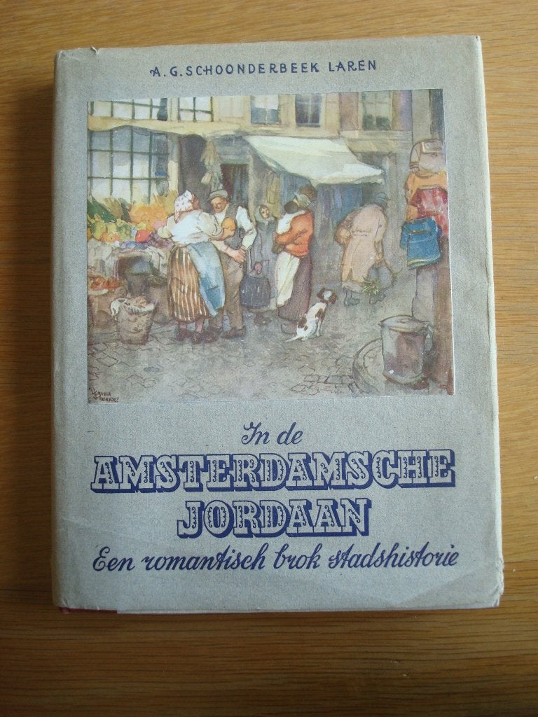 Boek In de Amsterdamsche Jordaan, Ophalen of Verzenden, Gelezen