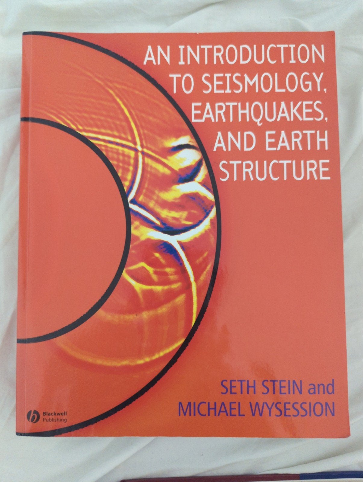Inleiding tot Seismologie, Aardbevingen & Aardstructuur, Boeken, Ophalen, Seth Stein en Michael Wysession, Beta, WO