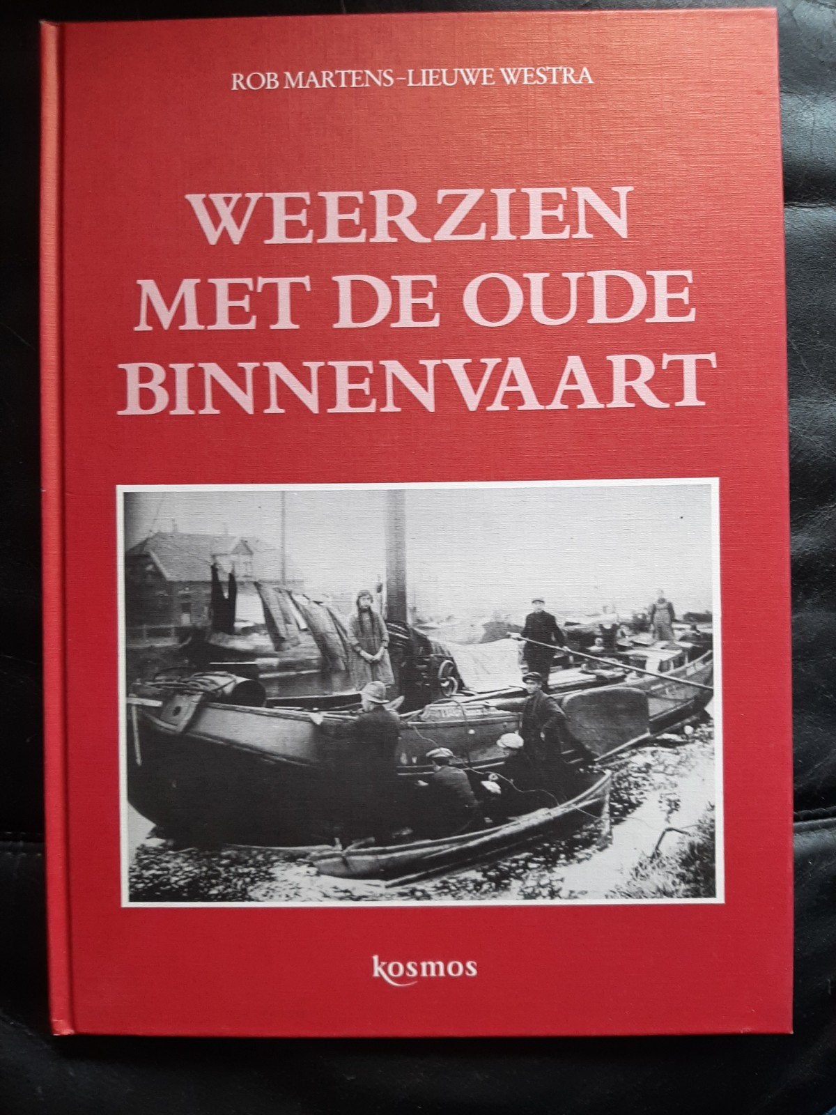 Weerzien met de oude binnenvaart, Ophalen of Verzenden