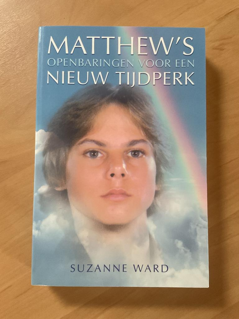 Suzanne Ward  Matthew’s openbaring voor een nieuw tijdperk, Ophalen of Verzenden, Zo goed als nieuw, Spiritualiteit algemeen, Achtergrond en Informatie