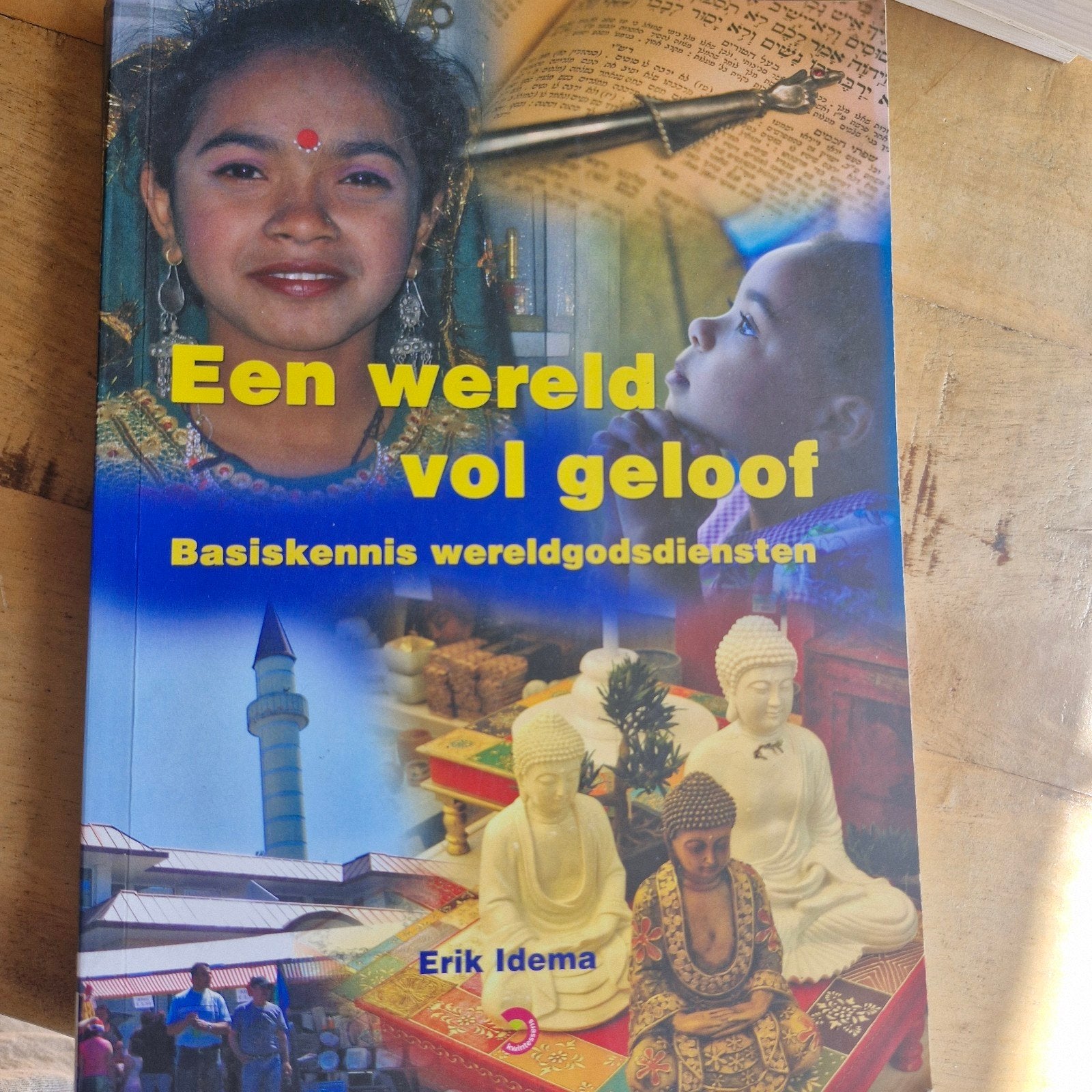 Een wereld vol geloof - Basiskennis wereldgodsdiensten, Boeken, Godsdienst en Theologie, Ophalen of Verzenden