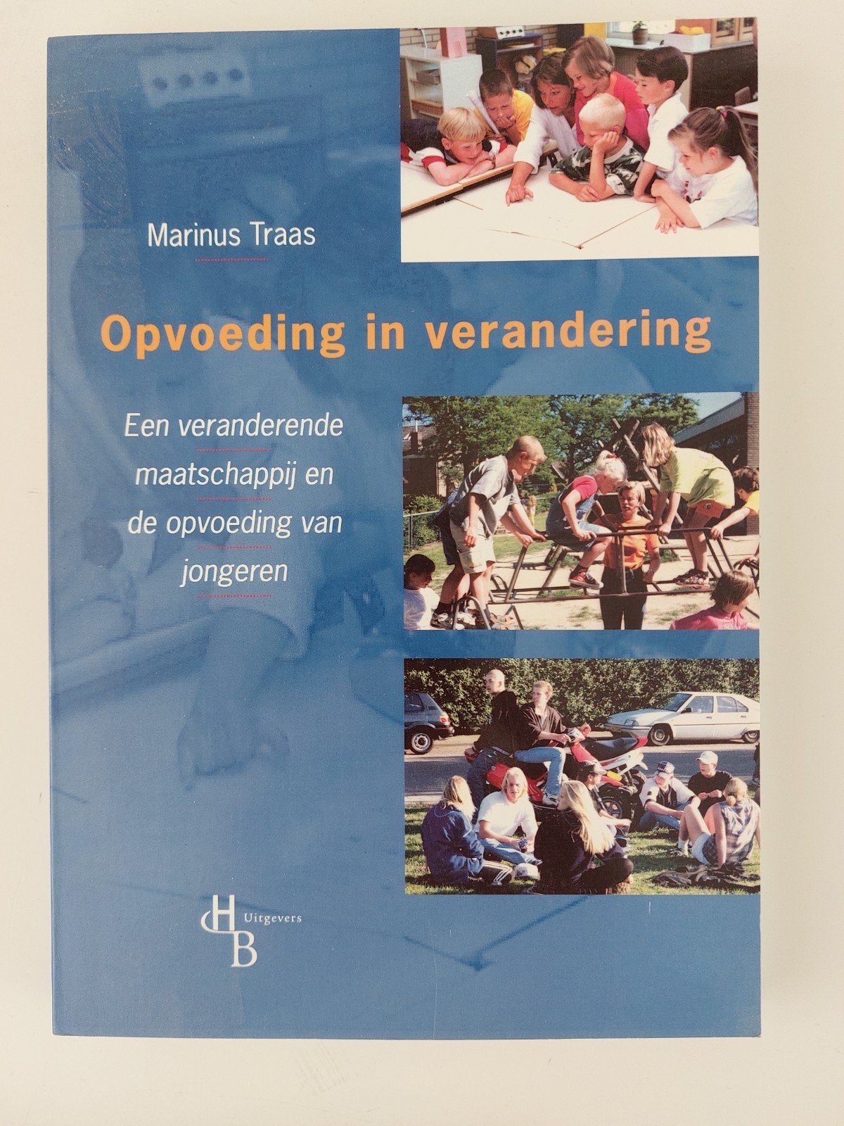 M. Traas - Opvoeding in verandering, M. Traas, Sociale wetenschap, Ophalen of Verzenden, Zo goed als nieuw