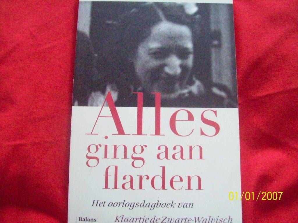 ALLES GING AAN FLARDEN, KLAARTJE DE ZWARTE-WALVISCH, Boeken, Oorlog en Militair, Tweede Wereldoorlog, Ophalen of Verzenden, Zo goed als nieuw