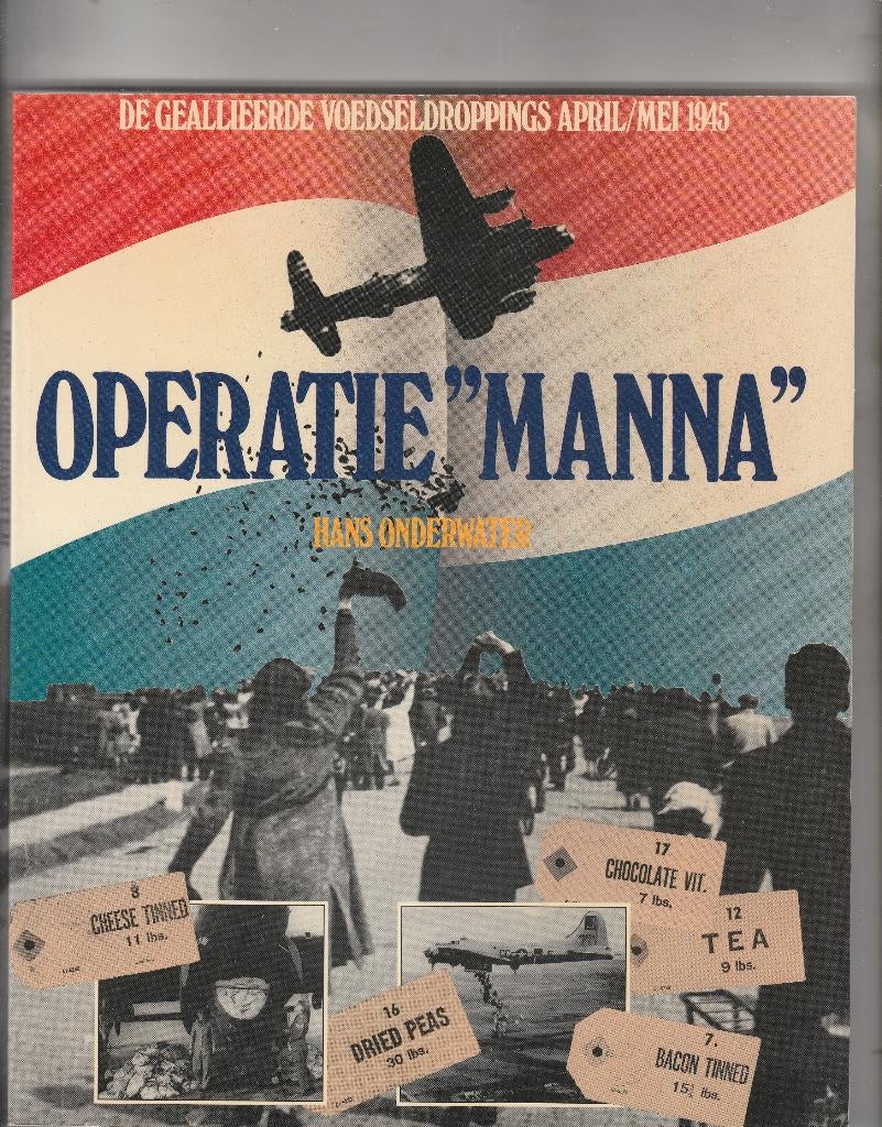 Operatie Manna  Hans Onderwater Nieuw, Boeken, Ophalen of Verzenden, Tweede Wereldoorlog, Nieuw
