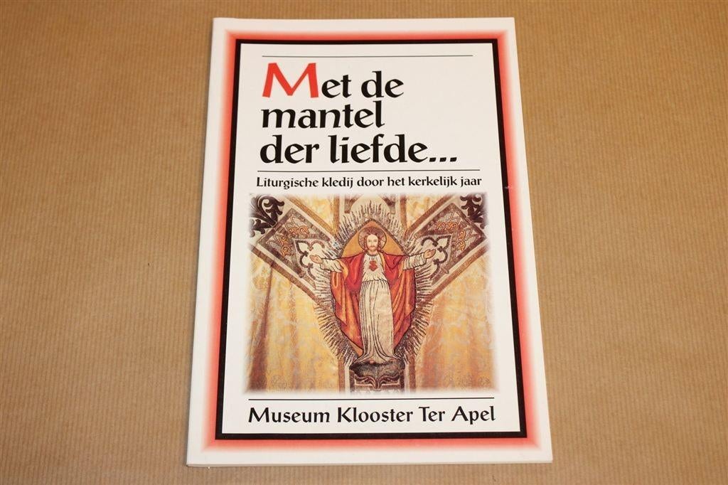 Met de Mantel der Liefde — Liturgische Kledij — 1993, Ophalen of Verzenden, Gelezen