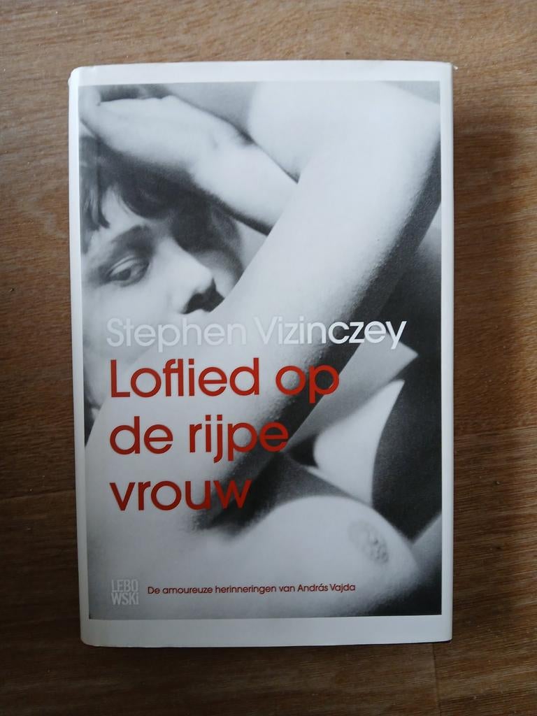 Loflied op de rijpe vrouw - Stephen Vizinczey, Ophalen of Verzenden, Nieuw, Stephen Vizinczey, Europa overig