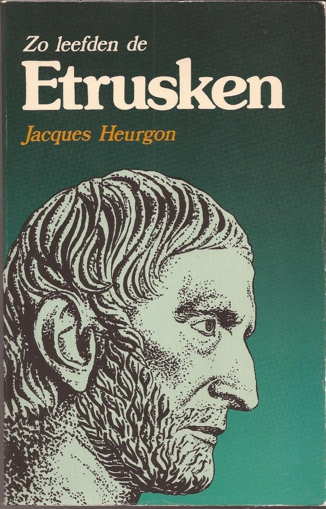 Jacques Heurgon. Zo leefden de Etrusken, Ophalen, Gelezen, Europa