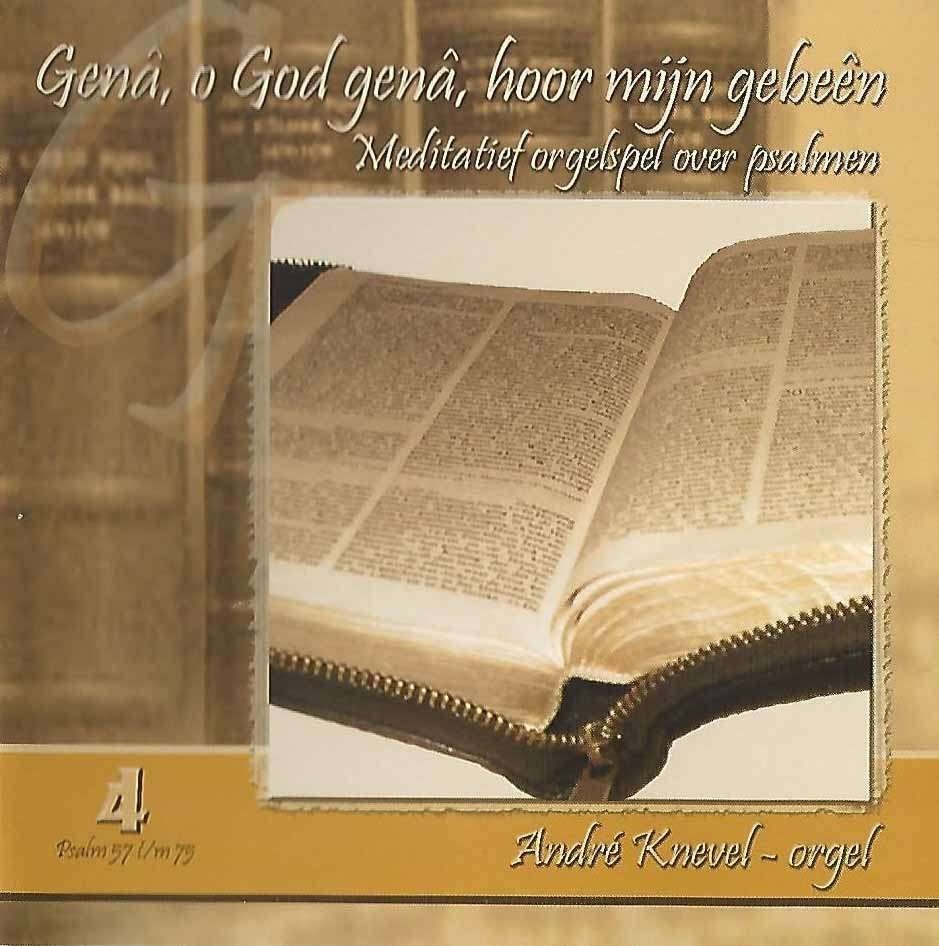 OrgelCD: Andre Knevel - Gena, o God gena - Deel 4, Ophalen of Verzenden, Zo goed als nieuw, Instrumentaal, Orgel