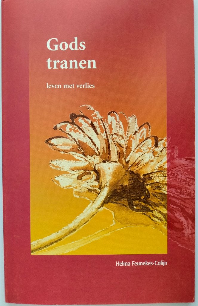 Gods Tranen. ISBN 9789071156571., Boeken, Verzenden, Zo goed als nieuw, Helma Feunekes-Colijn