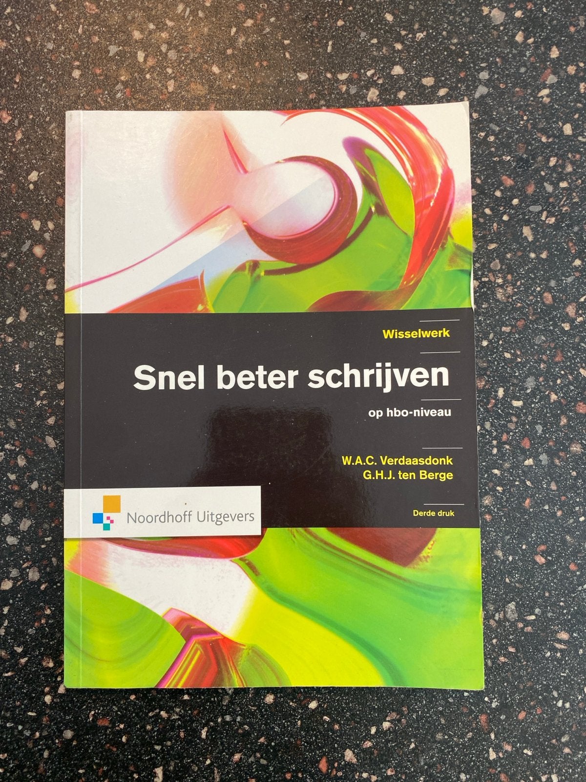 G.H.J. ten Berge - Wisselwerk snel beter schrijven, Ophalen of Verzenden, Zo goed als nieuw, Nederlands, G.H.J. ten Berge; W.A.C. Verdaasdonk