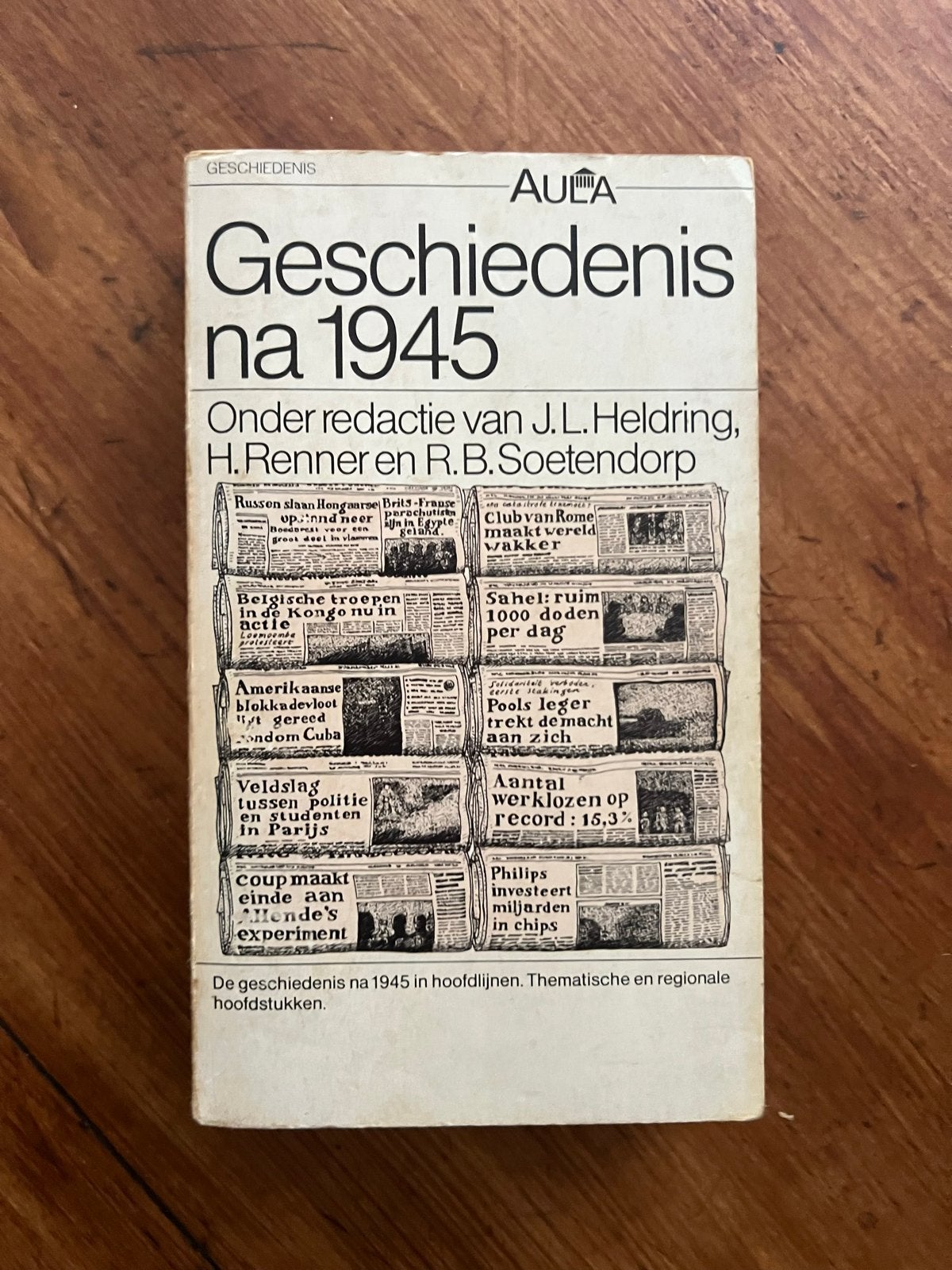 Geschiedenis na 1945 - J.L. Heldring e.a. (AULA), Ophalen of Verzenden, 20e eeuw of later, Gelezen