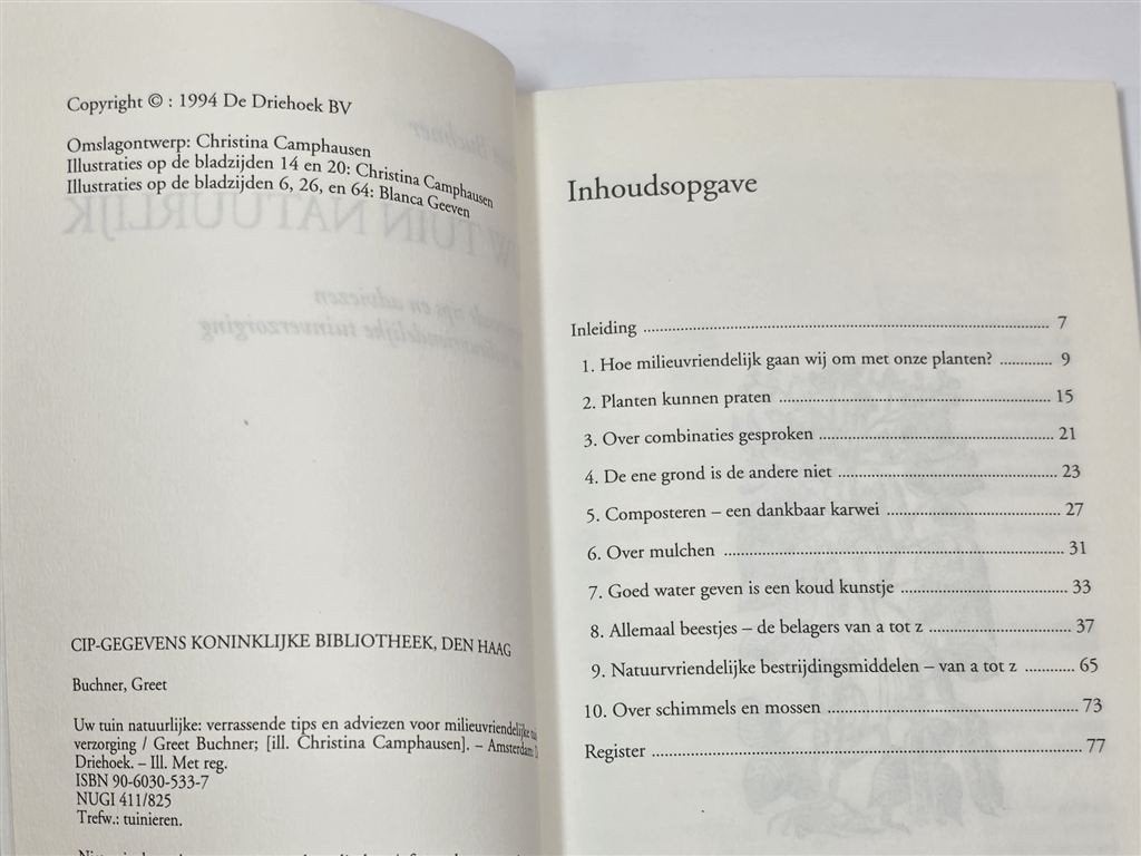 Uw Tuin Natuurlijk — Greet Buchner, Tuintips, Ophalen of Verzenden, Gelezen, Tuinieren en Tuinplanten