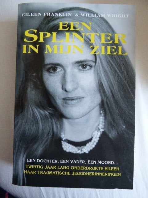 5....Eileen Franklin Een splinter in mijn ziel, Ophalen of Verzenden