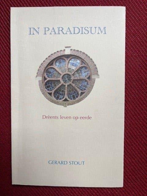 In Paradisum, Boeken, Ophalen of Verzenden, Zo goed als nieuw, Gerard Stout